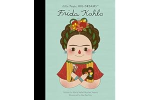 Frida Kahlo (Little People, BIG DREAMS Book 2)