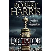 Dictator: A novel (Ancient Rome Trilogy Book 3) book cover