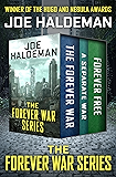 The Forever War Series: The Forever War, A Separate War, and Forever Free