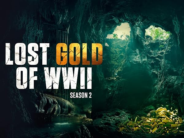 Watch Lost Gold Of World War II S2 | Prime Video