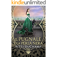Il pugnale e la perla nera (D'amore e d'Italia) (Italian Edition) book cover