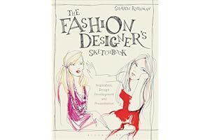The Fashion Designer's Sketchbook: Inspiration, Design Development and Presentation (Required Reading Range)