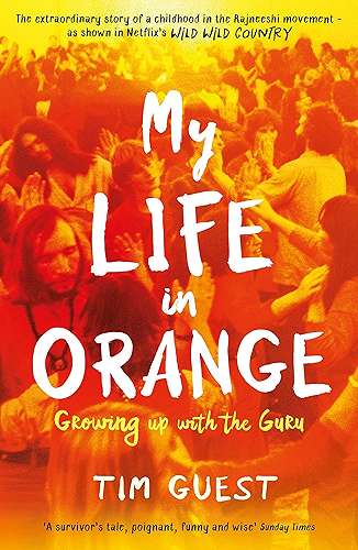 Download My Life in Orange: Growing Up with the Guru (English Edition) PDF