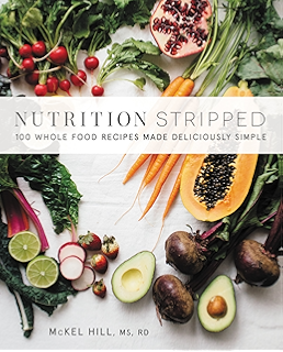 Nutrition Stripped: 100 Whole Food Recipes Made Deliciously Simple