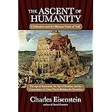 The Ascent of Humanity: Civilization and the Human Sense of Self