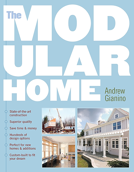 The Modular Home Gianino Andrew Ebook Amazon Com