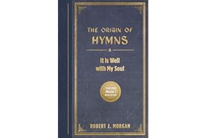 The Origin of Hymns: It Is Well with My Soul