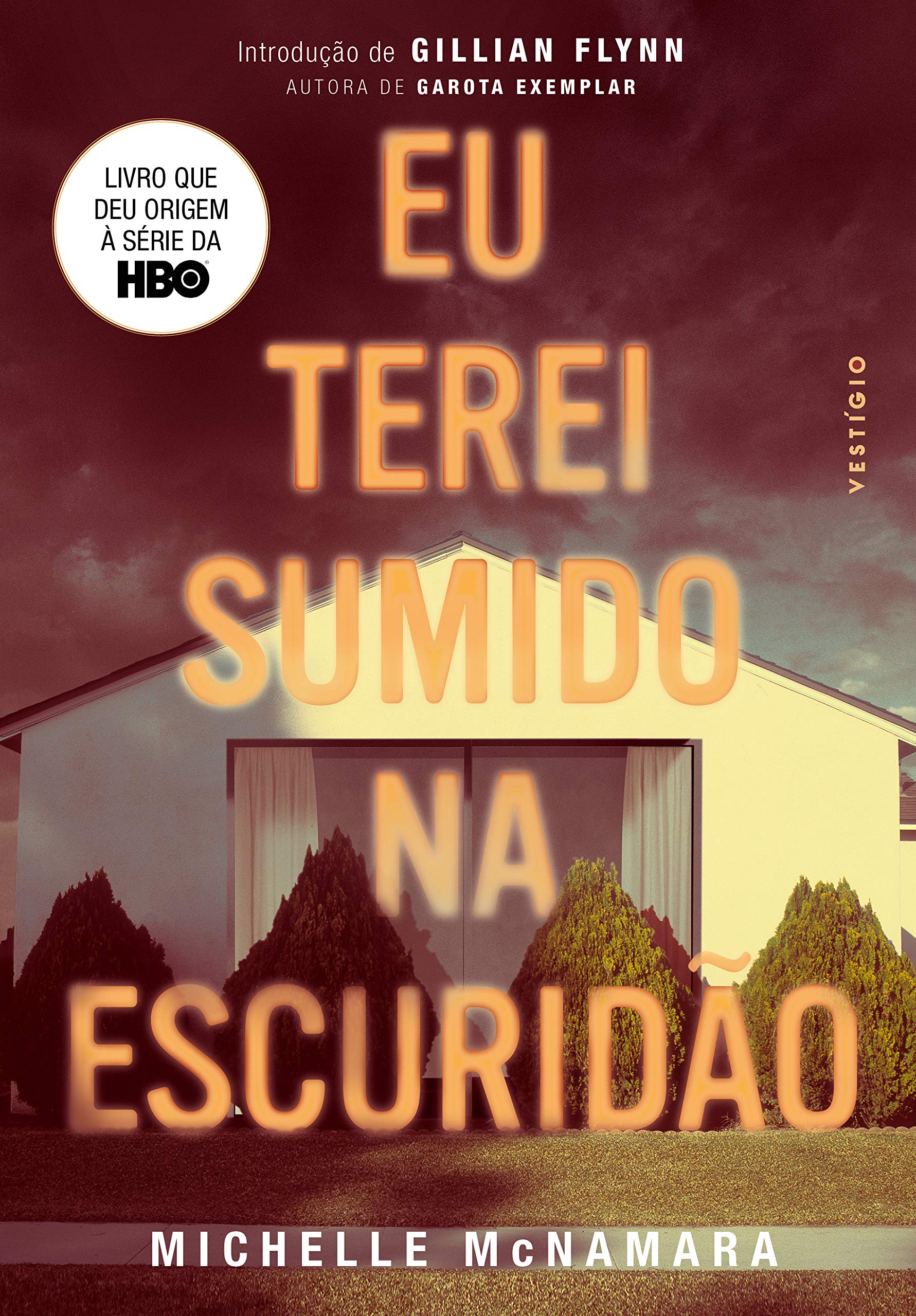 Livro 'Eu terei sumido na escuridão' por Michelle McNamara