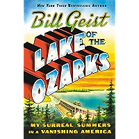 Lake of the Ozarks: My Surreal Summers in a Vanishing America book cover
