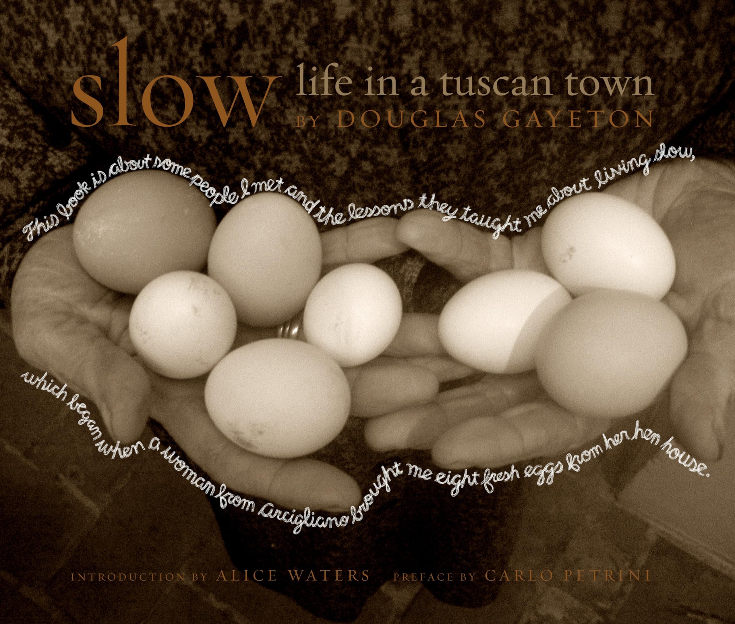 Photo 1 of Slow: Life in a Tuscan Town