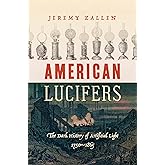 American Lucifers: The Dark History of Artificial Light, 1750–1865