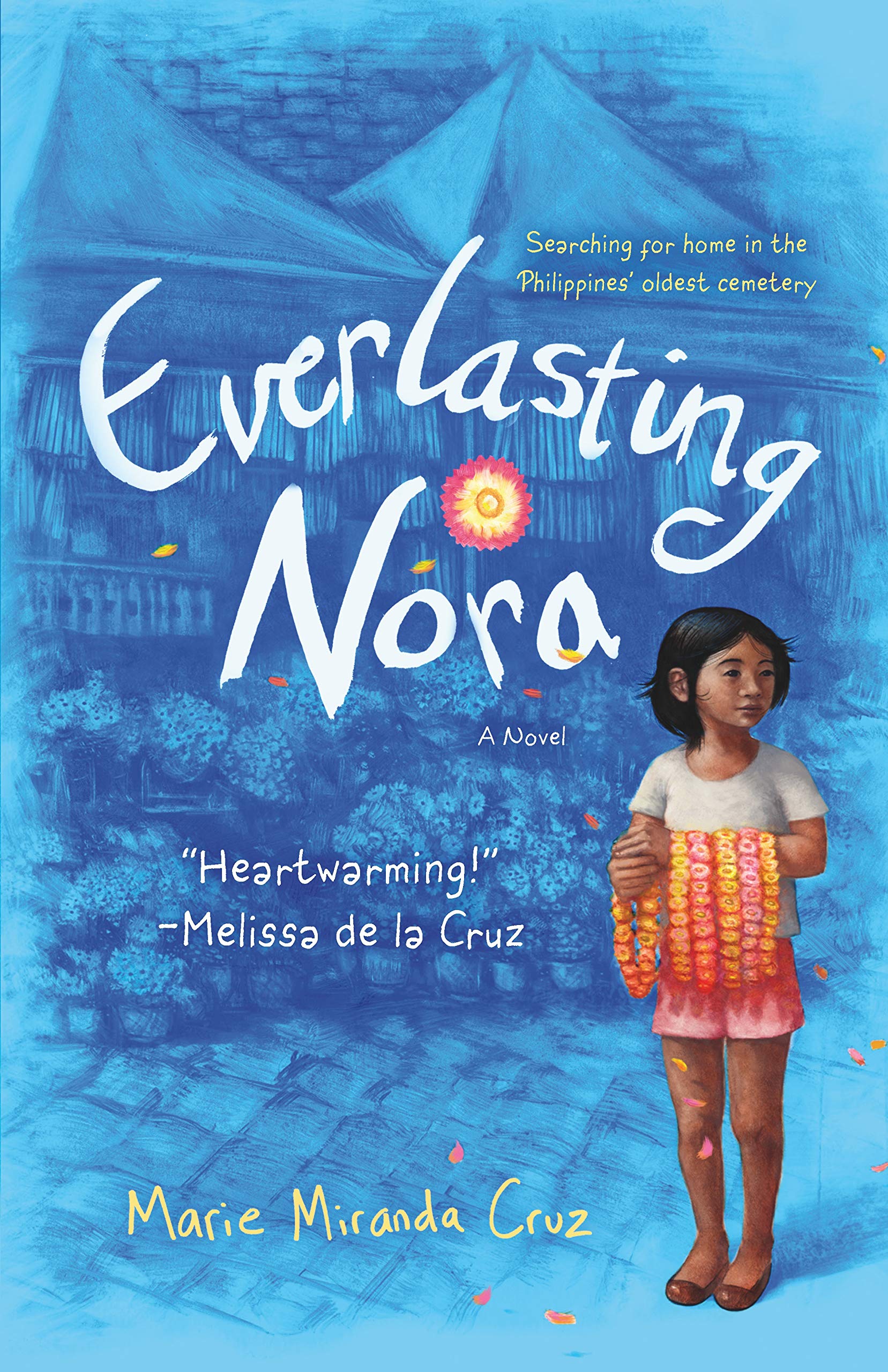 Everlasting Nora: A Novel: Cruz, Marie Miranda: 9780765394590: Books -  Amazon