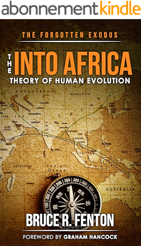 Download The Forgotten Exodus: The Into Africa Theory of Human Evolution (English Edition) PDF