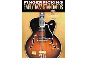 Fingerpicking Early Jazz Standards: 15 Songs Arranged for Solo Guitar in Standard Notation & Tablature