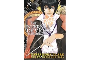 The Infernal Devices: Clockwork Angel