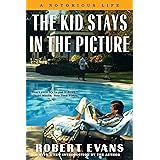 The Kid Stays in the Picture: A Notorious Life