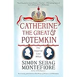 Catherine the Great & Potemkin: The Imperial Love Affair