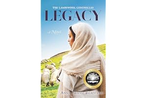 Legacy: A Novel (The Lambswool Chronicles Book 1)