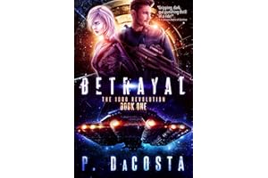 Betrayal (The 1000 Revolution Book 1)