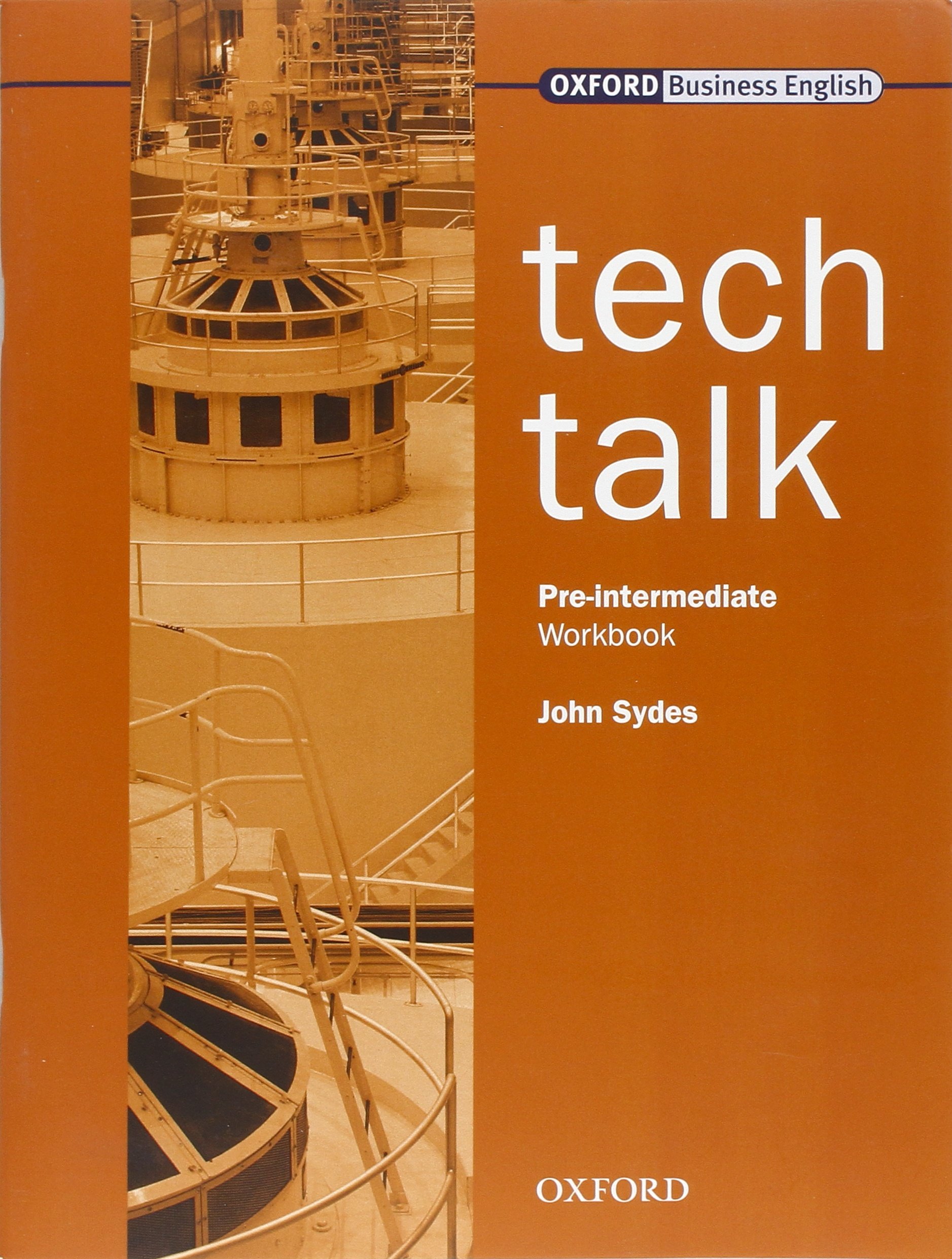 Tech Talk Pre Intermediate Workbook Spanish Edition Sydes John 9780194574600 Amazon Com Books