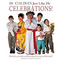 Children Just Like Me: Celebrations!