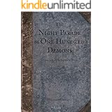 The Night Parade of One Hundred Demons: A Field Guide to Japanese Yokai (Yokai Series Book 1)