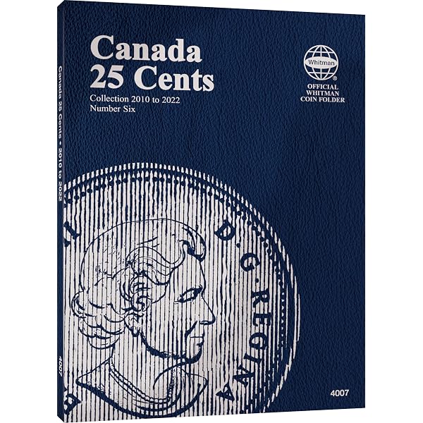Canada 25 Cents Coin Folder Number Six: Collection Starting 2010