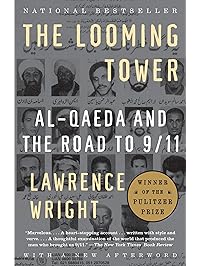 The Looming Tower: Al-Qaeda and the Road to 9/11
