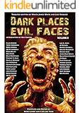 DARK PLACES, EVIL FACES Volume II