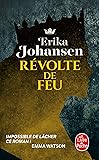La Trilogie Du Tearling, Tome 2. Révolte de Feu (La Trilogie du Tearling (2))