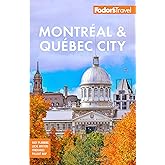 Fodor's Montreal & Quebec City (Full-color Travel Guide)