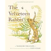 The Velveteen Rabbit: 100th Anniversary Edition