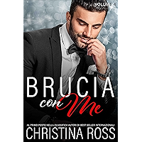 Brucia con Me (Volume 4) (Italian Edition) book cover