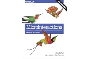 Microinteractions: Full Color Edition: Designing with Details