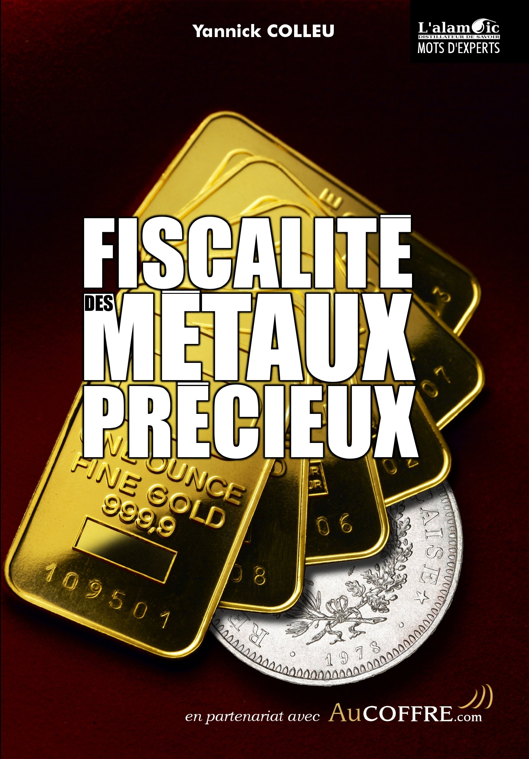 Amazon Fr Fiscalite Des Metaux Precieux Yannick Colleu Livres