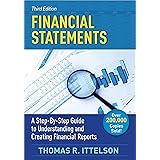Financial Statements, Third Edition: A Step-by-Step Guide to Understanding and Creating Financial Reports (Over 200,000 copie