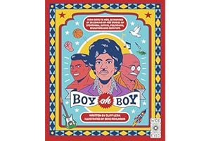 Boy oh Boy: From boys to men, be inspired by 30 coming-of-age stories of sportsmen, artists, politicians, educators and scientists