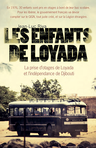 Download Les enfants de Loyada: La prise d'otages de Loyada et l'indépendance de Djibouti (Nimrod) PDF