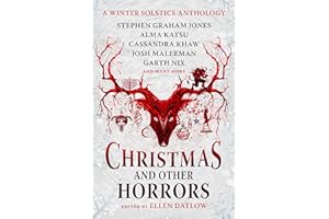 Christmas and Other Horrors: An Anthology of Solstice Horror