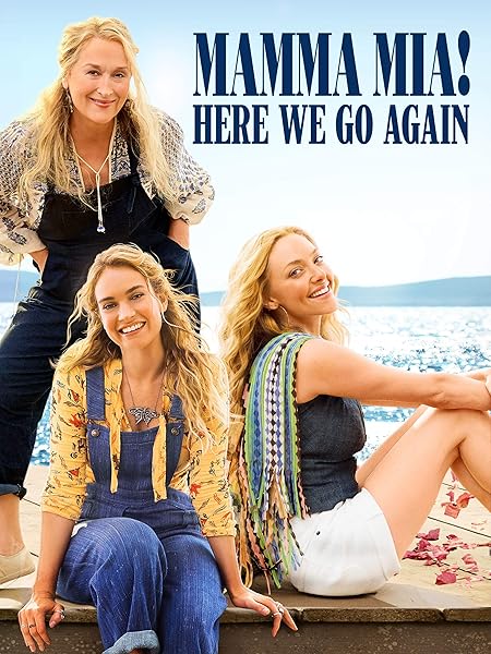 Mamma Mia Here We Go Again Streaming Amazon.co.uk: Watch Mamma Mia! Here We Go Again | Prime Video