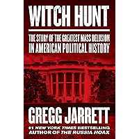 Witch Hunt: The Story of the Greatest Mass Delusion in American Political History book cover