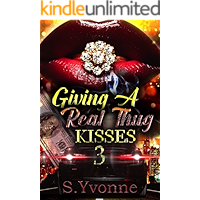 Giving A Real Thug Kisses 3 book cover Giving A Real Thug Kisses 3 book cover