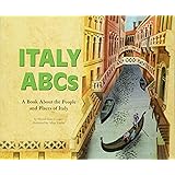 Italy ABCs: A Book About the People and Places of Italy (Country ABCs)