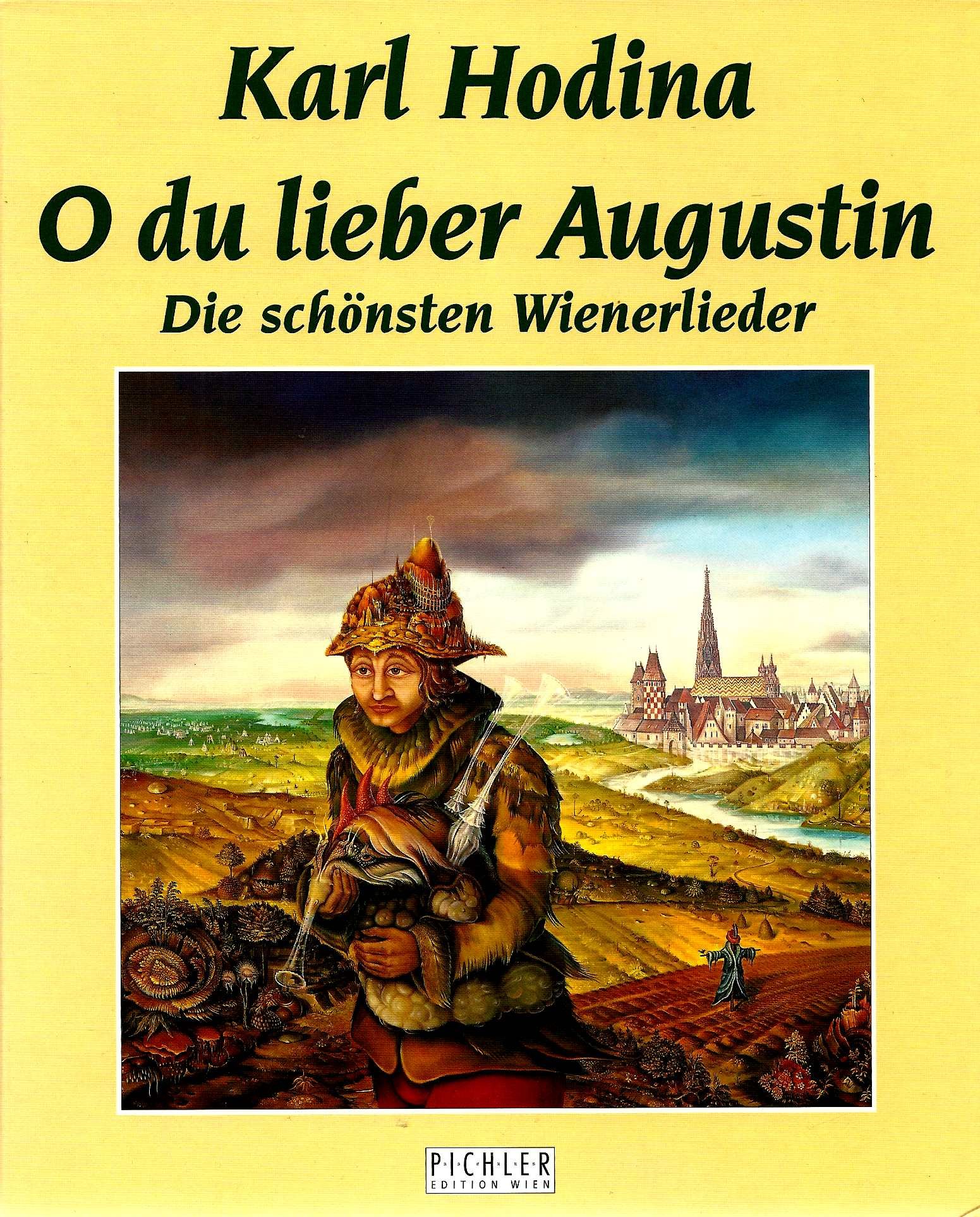 O Du Lieber Augustin Die Schonsten Wienerlieder Amazon De Hodina Karl Bucher