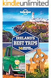 Lonely Planet Ireland's Best Trips (Travel Guide)