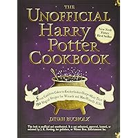 The Unofficial Harry Potter Cookbook: From Cauldron Cakes to Knickerbocker Glory--More Than 150 Magical Recipes for…