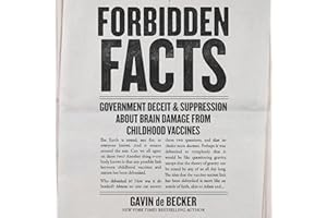 Forbidden Facts: Government Deceit & Suppression About Brain Damage from Childhood Vaccines