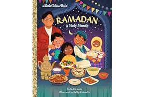 Ramadan: A Holy Month (My Little Golden Book About...)