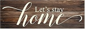Let's Stay Home Rustic Wood Wall Sign 6x18 (Brown)