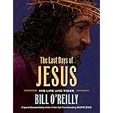 The Last Days of Jesus: His Life and Times